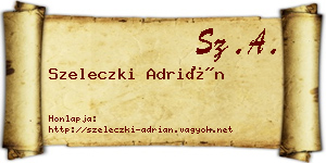 Szeleczki Adrián névjegykártya